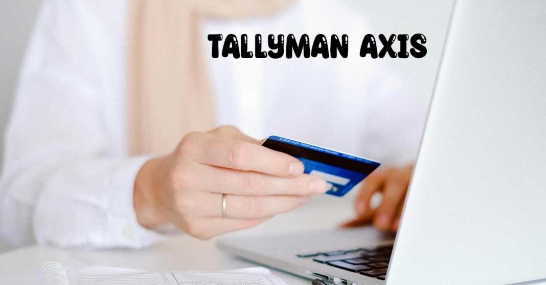 Tallyman Axis